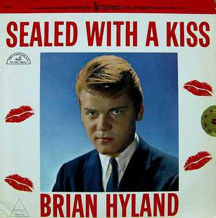 Sealed with a Kiss by Brian Hyland