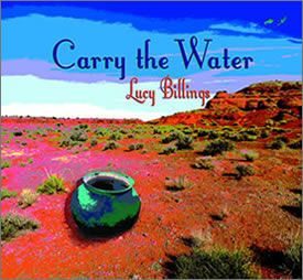 Carry the Water - Lucy Billings