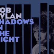 Dylan Shadows in the Night