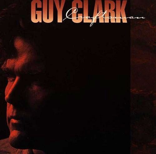Guy Clark - Craftsman