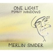 Merlin Snider - One Light Many Windows