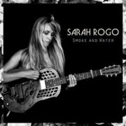 SARAH ROGO Smoke and Water
