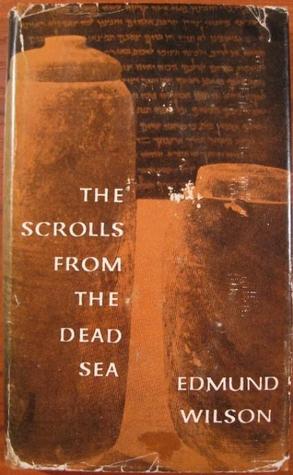 Scrolls_From_the_Dead_Sea_by_Edmund_Wilson